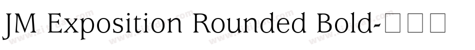 JM Exposition Rounded Bold字体转换